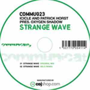 Icicle  & Patrick Horst  Pres. Oxygen Shadow - Strange Wave
