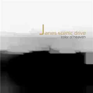 Janes scenic drive - Color Of Heaven