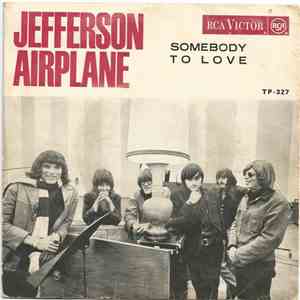 Jefferson Airplane - Somebody To Love