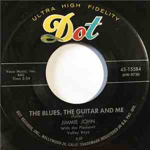 Jimmie John - The Blues, The Guitar, And Me / Rosie's Gone Again