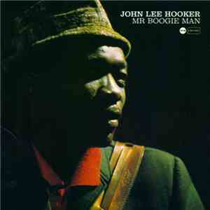 John Lee Hooker - Mr Boogie Man
