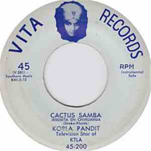 Korla Pandit - Cactus Samba / I'll Always Be In Love With You