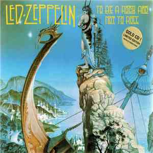 Led Zeppelin - To Be A Rock And Not To Roll