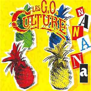 Les G.O. Culture - Na Na Na