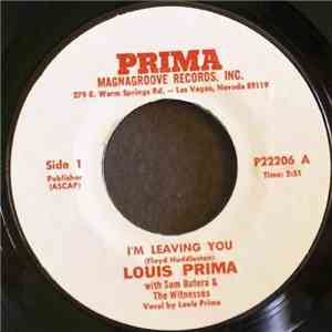 Louis Prima With Sam Butera And The Witnesses - I'm Leaving You / Judy