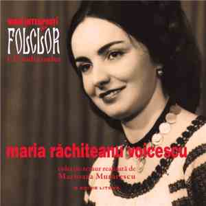 Maria Răchițeanu-Voicescu - Mari Interpreți De Folclor - Maria Răchițeanu V ...