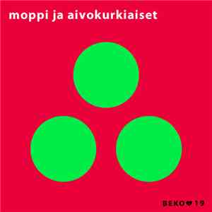 Moppi Ja Aivokurkiaiset - Pyllykenraali