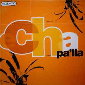 Mulato - Echa Pa' Lla