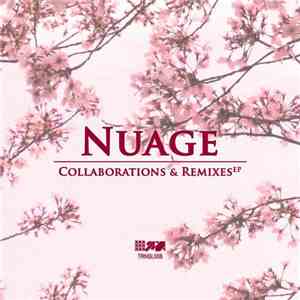 Nuage  - Collaborations & Remixes EP