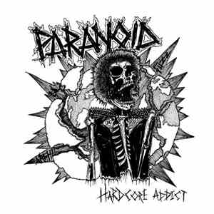 Paranoid - Hardcore Addict