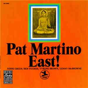 Pat Martino - East!