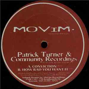 Patrick Turner & Community Recordings - Conviction / How Bad You Want It
