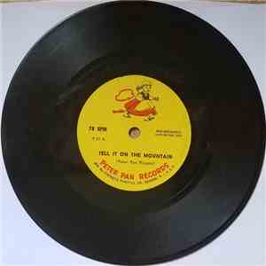 Peter Pan Players - Tell It On The Mountain / Shortening Bread