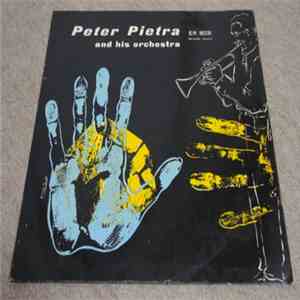 Peter Pietra And His Orchestra - Peter Pietra And His Orchestra