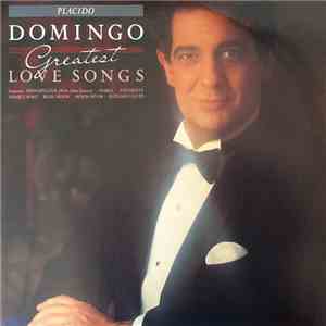 Placido Domingo - Greatest Love Songs