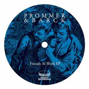 Prommer & Barck - Friends At Work EP