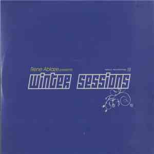 Rene Ablaze - Winter Sessions