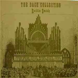 Rollin Smith - The Bach Collection