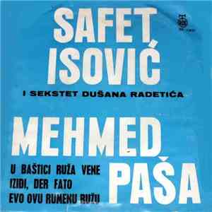 Safet Isović I Sekstet Dušana Radetića - Mehmed Paša