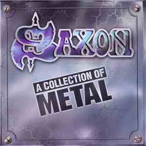 Saxon - A Collection Of Metal
