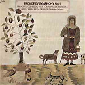 Sergei Prokofiev, Eugene Ormandy, Rudolf Serkin - Symphony No. 4 / Concerto ...