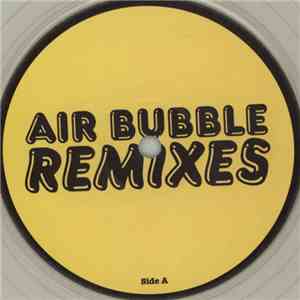 Terror Danjah - Air Bubble Remixes