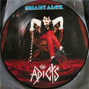 The Adicts - Smart Alex