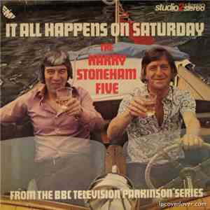 The Harry Stoneham Five - It All Happens On Saturday