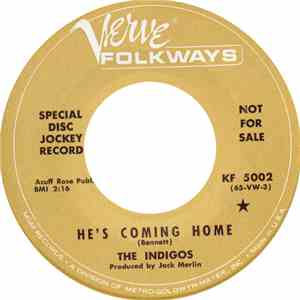 The Indigos - He's Coming Home