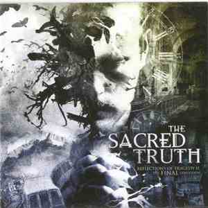 The Sacred Truth - Reflections Of Tragedy II: The Final Confession