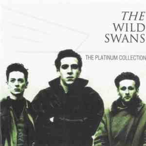 The Wild Swans - The Platinum Collection