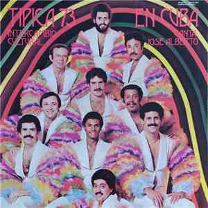 Tipica 73 ,Canta: José Alberto - En Cuba - Intercambio Cultural