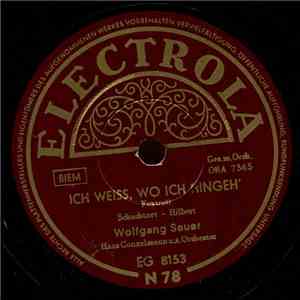 Wolfgang Sauer - Ich Weiss, Wo Ich Hingeh' / Es Regnet Leis In Meine Träume