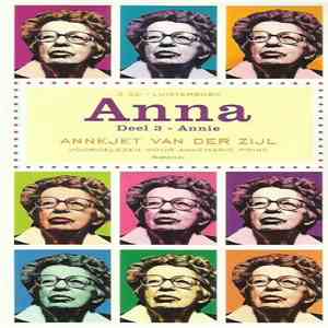 Annejet van der Zijl - Anna. Deel 3 - Annie