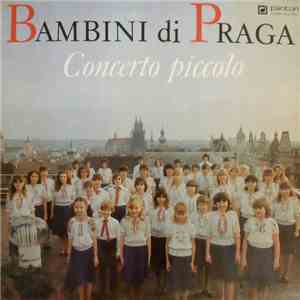 Bambini Di Praga - Concerto Piccolo