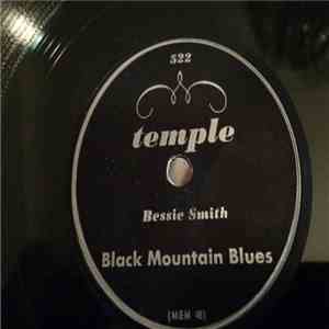 Bessie Smith - Hustlin' Dan / Black Mountain Blues