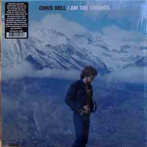 Chris Bell - I Am The Cosmos