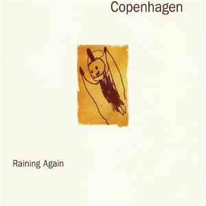 Copenhagen - Raining Again