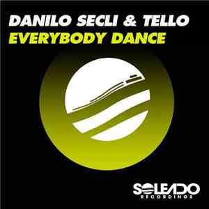 Danilo Secli & Tello  - Everybody Dance