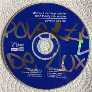 Derrick Carter presents Tone Theory -vs- Oneiro - Poverty De Luxe