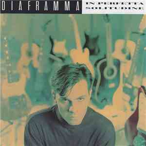 Diaframma - In Perfetta Solitudine