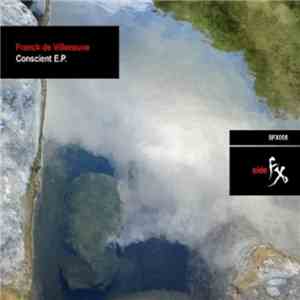 Franck de Villeneuve - Conscient E.P.