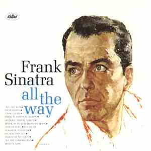 Frank Sinatra - All The Way