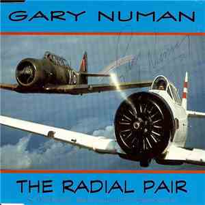 Gary Numan - The Radial Pair (Video Soundtrack)