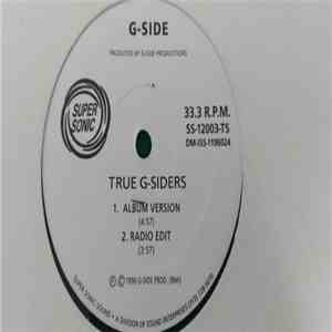 G-Side - When I See The Light / True G-Siders