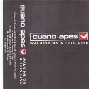 Guano Apes - Walking On A Thin Line