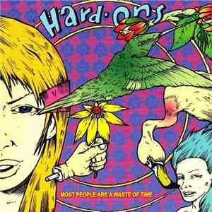 Hard-Ons - Most People Are A Waste Of Time