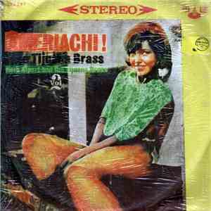 Herb Alpert & The Tijuana Brass - Ameriachi! / The Tijuana Brass Vol. 2