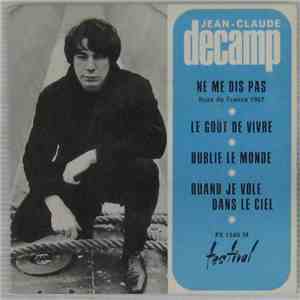 Jean-Claude Decamp - Ne Me Dis Pas