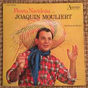 Joaquin Mouliert - Fiesta Navidena Con Joaquin Mouliert